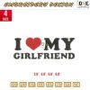 I Love my girlfriend Embroidery Design Couple with i love my boyfriend
