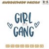Girl Gang Embroidery Design 3.8" 4.8" 5.8" 6.8"